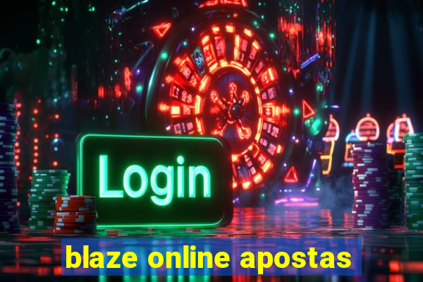 blaze online apostas